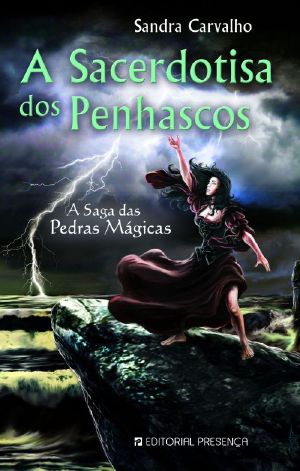 [A Saga das Pedras Mágicas 06] • A Sacerdotisa dos Penhascos